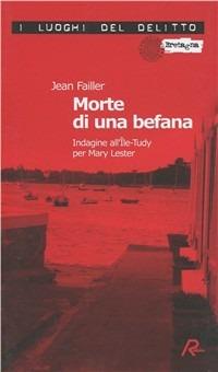 Morte di una befana. Le inchieste di Mary Lester - Jean Failler - copertina