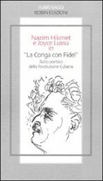«La conga con Fidel». Ballo poetico della rivoluzione cubana