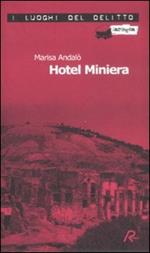 Hotel Miniera