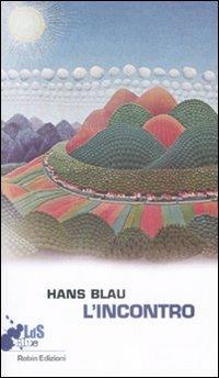 L'incontro - Hans Blau - copertina