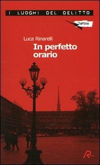 In perfetto orario - Luca Rinarelli - copertina