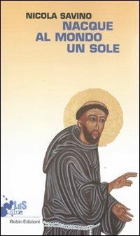 Nacque al mondo un sole - Nicola Savino - copertina