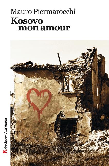 Kosovo, mon amour - Mauro Piermarocchi - copertina
