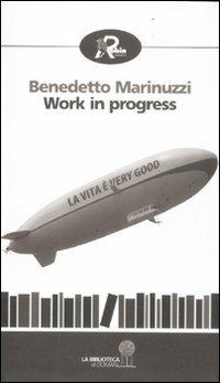 Work in progress - Benedetto Marinuzzi - copertina