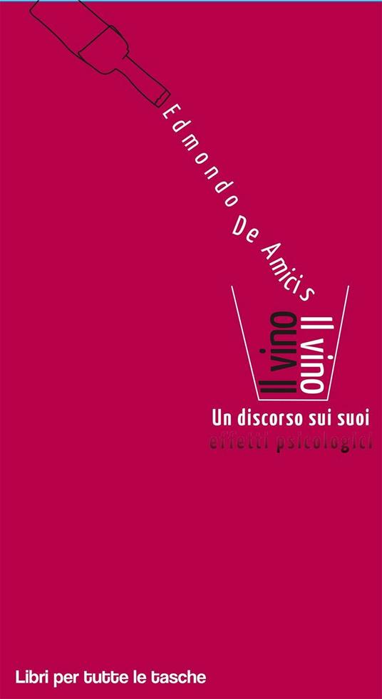 Il vino - Edmondo De Amicis - copertina