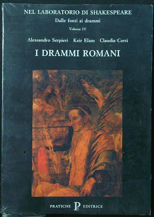 Nel laboratorio di Shakespeare. Vol. 4: I drammi romani