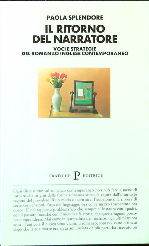 Il ritorno del narratore. Voci e strategie del romanzo inglese contemporaneo