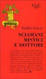 Sciamani mistici dottori