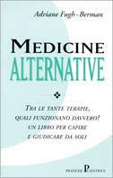 Medicine alternative - Adriane Fugh Berman - copertina
