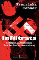 L'infiltrata. Viaggio clandestino tra le donne neonaziste