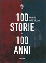Cento storie per 100 anni