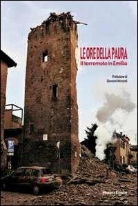 Le ore della paura. Il terremoto in Emilia - copertina