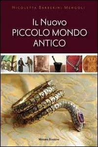 Il nuovo piccolo mondo antico - Nicoletta Barberini Mengoli - copertina