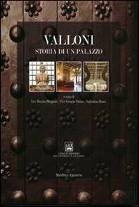 Valloni. Storia di un palazzo - copertina