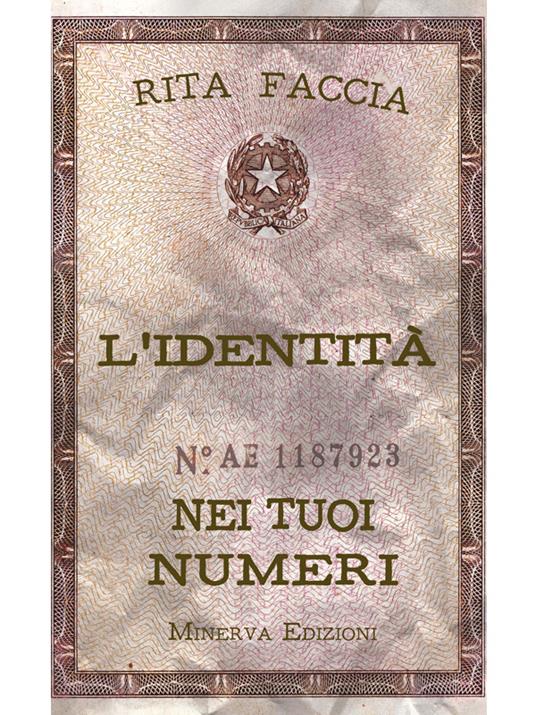 L' identità nei tuoi numeri - Rita M. Faccia - ebook