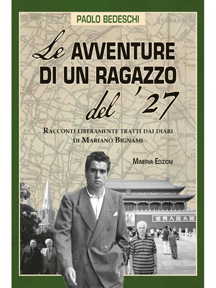 Le avventure di un ragazzo del '27 - Paolo Bedeschi - ebook