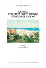 Genova, una città che ti prende giorno per giorno