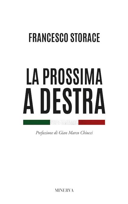 La prossima a destra - Francesco Storace - copertina