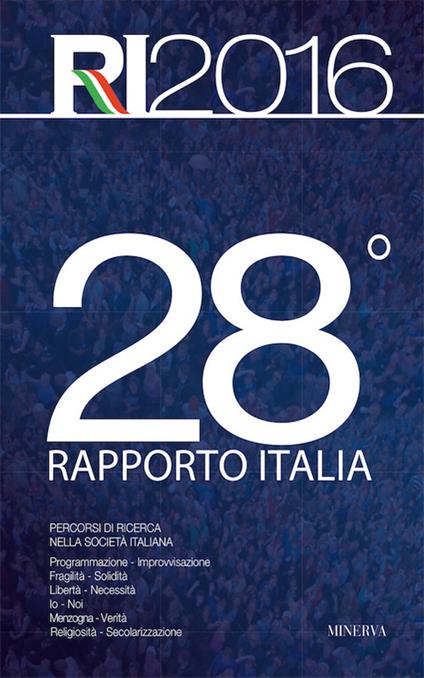 28° Rapporto Italia. Percorsi di ricerca nella società italiana - copertina