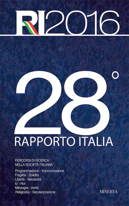 28° Rapporto Italia. Percorsi di ricerca nella società italiana - copertina