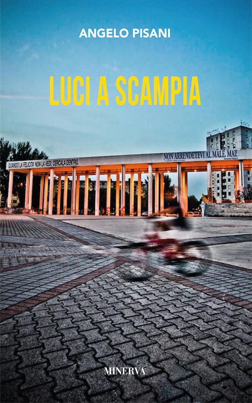 Luci a Scampia - Angelo Pisani - copertina