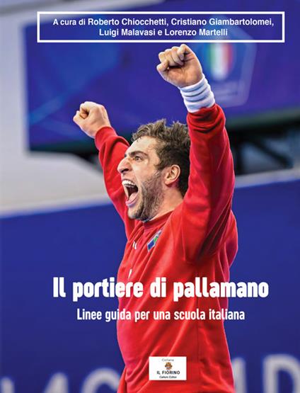 Il portiere di pallamano. Linee guida per una scuola italiana - copertina