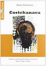 Corte Kanava. Con DVD