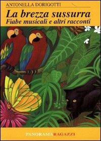 La brezza sussurra - Antonella Dorigotti - copertina