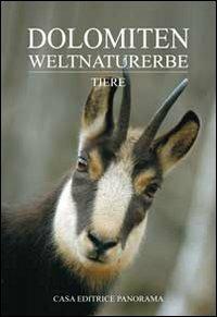 Dolomiten weltnaturerbe. Tiere - Gianluca Ferretti - copertina