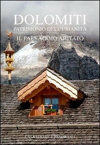 Dolomiti. Il paesaggio abitato - Paolo Lazzarin - copertina