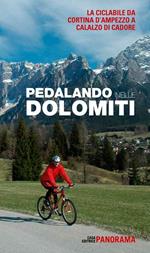 Pedalando nelle Dolomiti. La ciclabile da Cortina d'Ampezzo a Calalzo di Cadore