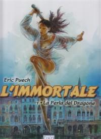 La perla del dragone. L'immortale. Vol. 1