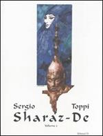 Sharaz-de. Vol. 2: La pietra-Il tesoro di Yazid-Dimmi perché, Signore.