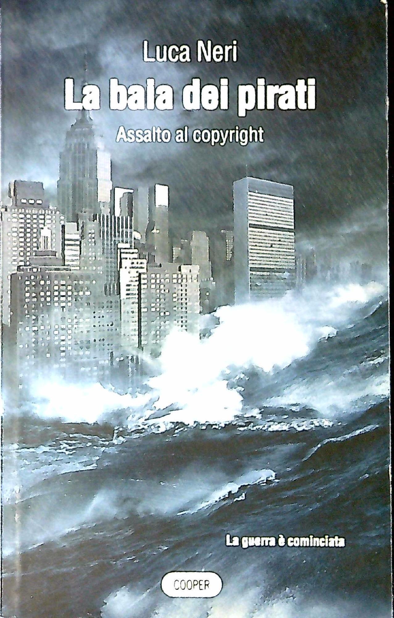 La baia dei pirati. Assalto al copyright