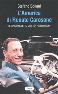 L'America di Renato Carosone. Il racconto di Tu vuo' fa' l'americano - Stefano Bollani - copertina