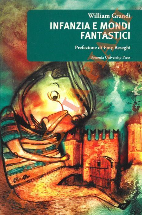 Infanzia e mondi fantastici