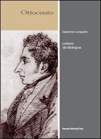 Lettere da Bologna - Giacomo Leopardi - copertina