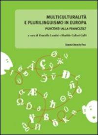 Multiculturalità e plurilinguismo in Europa. Percorsi alla francese? - copertina