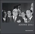 Adone Zoli. Un padre della Repubblica