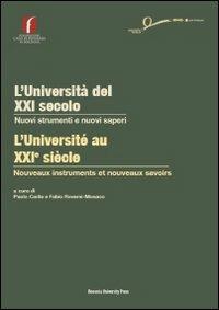 L' università del XXI secolo. Nuovi strumenti e nuovi saperi. Ediz. italiana e francese - copertina