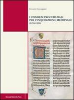I consilia procedurali per l'inquisizione medievale (1235-1330)