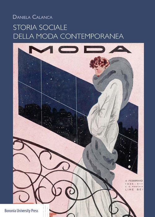 Storia sociale della moda contemporanea - Daniela Calanca - copertina