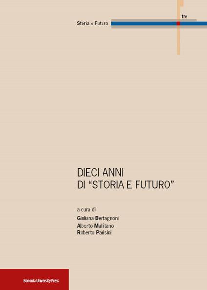 10 anni di «Storia e futuro» - copertina