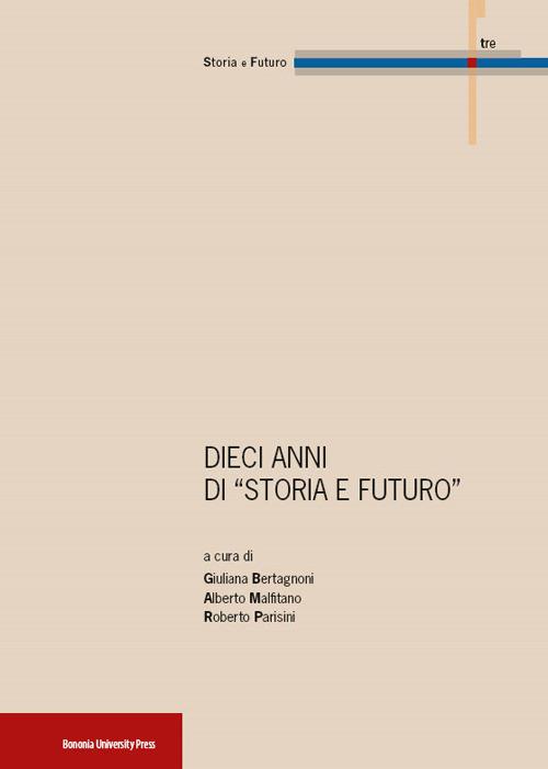 10 anni di «Storia e futuro» - copertina