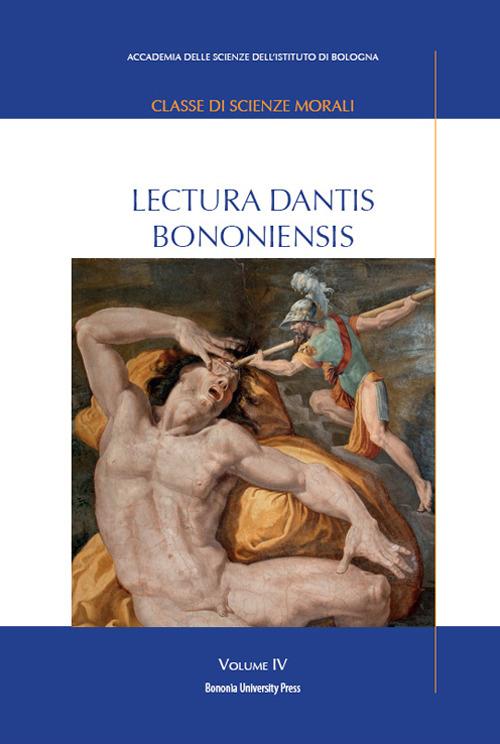 Lectura Dantis Bononiensis. Vol. 4 - copertina