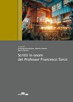 Scritti in onore del professor Francesco Turco
