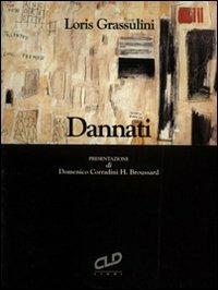 Dannati - Loris Grassulini - copertina