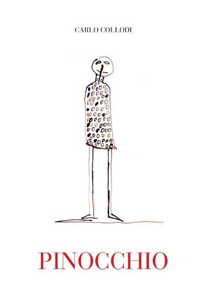 Pinocchio. Ediz. integrale - Carlo Collodi - copertina