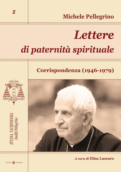 Lettere di paternità spirituale. Corrispondenza (1946-1979) - Michele Pellegrino - copertina
