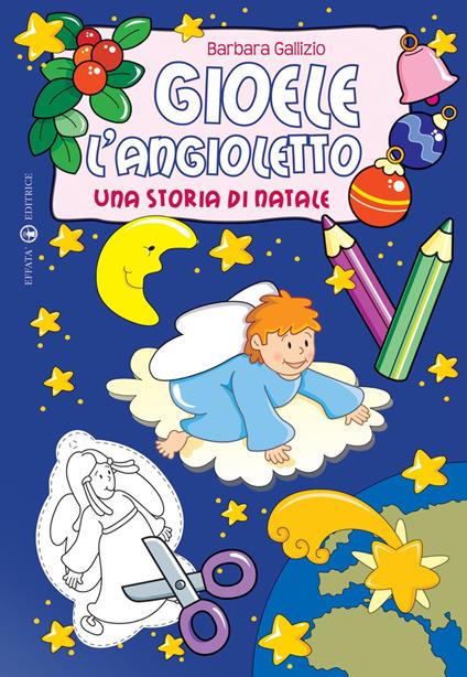 Gioele l'angioletto. Una storia di Natale - Barbara Gallizio - copertina